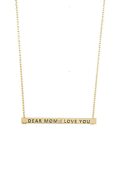Dear Mom I Love You Bar Necklace