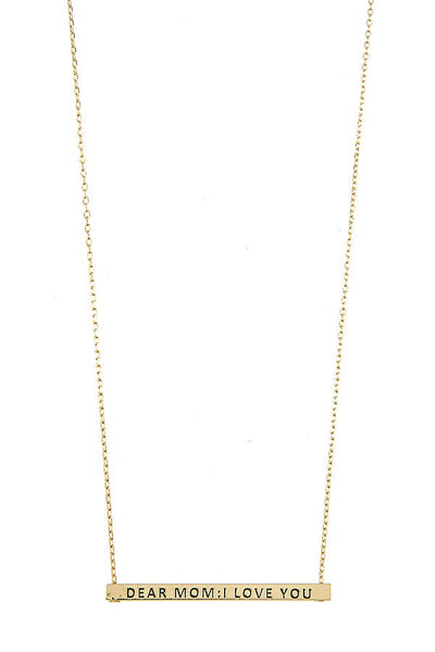 Dear Mom I Love You Bar Necklace